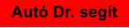 Aut� Dr. seg�t